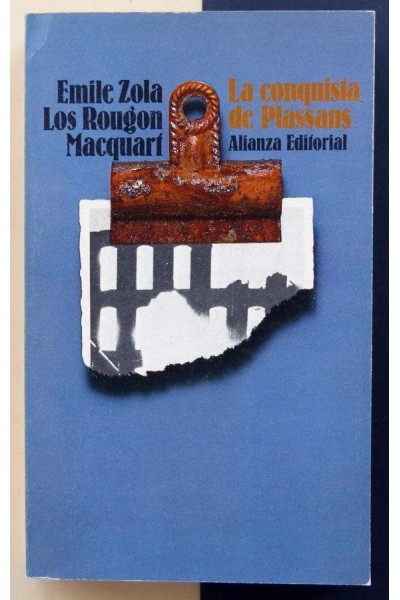 La conquista de Plassans. Los Rougon-Macquart.